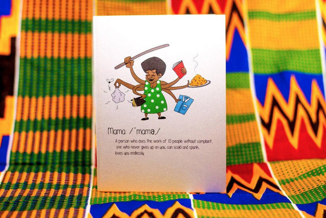 Mama - A person who does the work of ten people